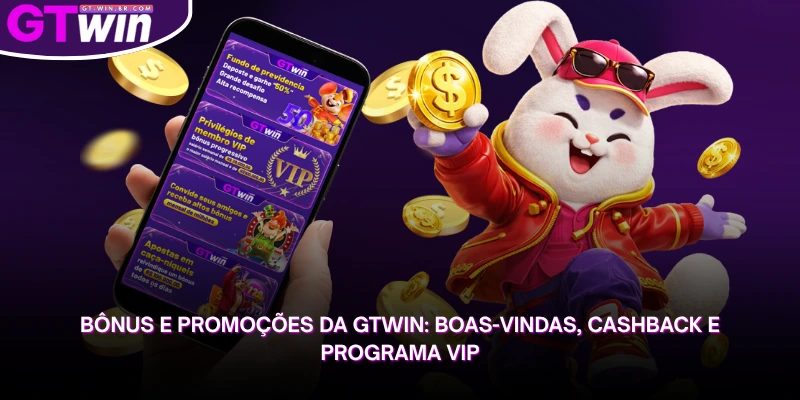 explore os bônus e promoções da gtwin e confira as opções de boas-vindas, cashback e programa vip